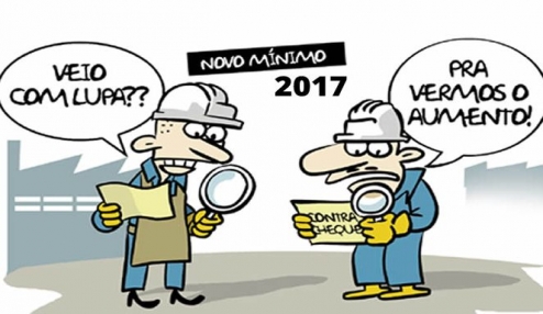 Após 14 anos de valorização Salário Mínimo aumenta abaixo da inflação em 2017